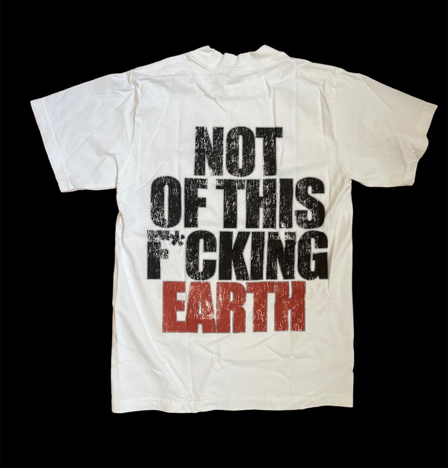 Not Of This F*cking Earth Shirt